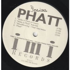D. Josias - D. Josias - Make It Phatt / Mindblowing - IMI Records