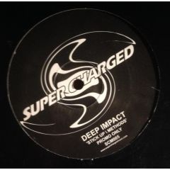 Deep Impact - Deep Impact - Stick Up - Supercharged