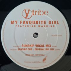 Y Tribe - Y Tribe - My Favourite Girl (Sunship Remix) - Northwest 