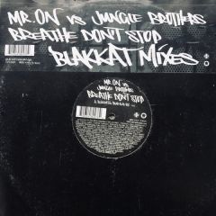 Mr On Vs Jungle Brothers - Mr On Vs Jungle Brothers - Breathe Don't Stop (Remix) - Positiva