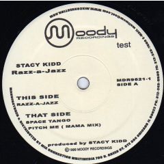 Stacy Kidd - Stacy Kidd - Razz A Jazz - Moody Recordings