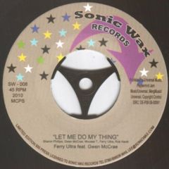 Ferry Ultra Feat. Gwen Mccrae - Ferry Ultra Feat. Gwen Mccrae - Let Me Do My Thing - Sonic Wax Records