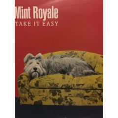 Mint Royale - Mint Royale - Take It Easy - Faith & Hope
