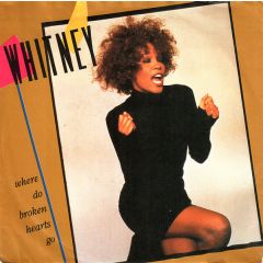 Whitney Houston - Whitney Houston - Where Do Broken Hearts Go - Arista