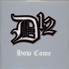 D12  - D12  - How Come - Shady Records