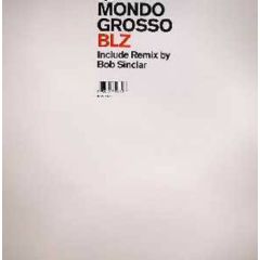 Mondo Grosso - Mondo Grosso - BLZ - King Street