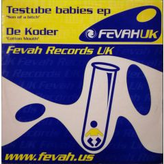 Testube Babies - Testube Babies - Testube Babies EP - Fevah 