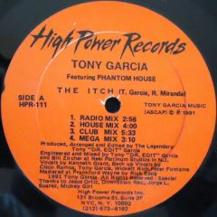Tony Garcia Featuring Phantom House - Tony Garcia Featuring Phantom House - The Itch - High Power Records