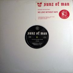 Sunz Of Man - Sunz Of Man - No Love Without Hate - Wu Tang Records