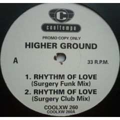 Higher Ground - Higher Ground - Rhythm Of Love - Cooltempo