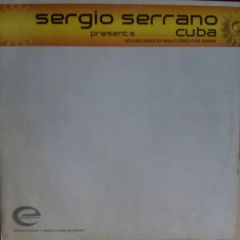 Sergio Serrano Presents - Sergio Serrano Presents - Cuba - Emotion Recordings
