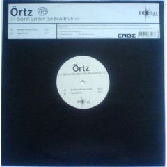 Ortz - Ortz - Secret Garden (So Beautiful) (Remixes) - Big Star