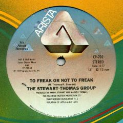 The Stewart-Thomas Group - The Stewart-Thomas Group - To Freak Or Not To Freak - Arista