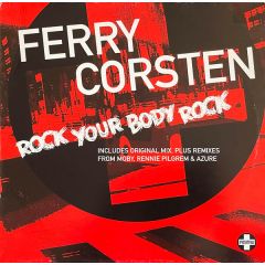 Ferry Corsten - Ferry Corsten - Rock Your Body Rock - Positiva