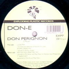 Don-E - Don-E - Don Perignon - Exploding Plastic