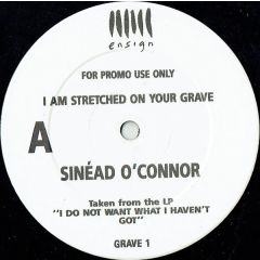 SinéAd O'Connor - SinéAd O'Connor - I Am Stretched On Your Grave - Ensign