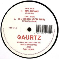 Quartz - Quartz - Meltdown / R U Ready (Remixes) - Tm Music