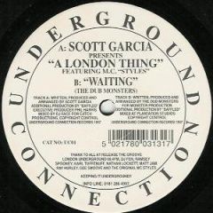 Scott Garcia - Scott Garcia - A London Thing - Underground Con