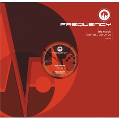 Sub Focus - Sub Focus - Acid Test - Frequency