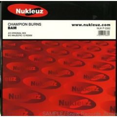 Champion Burns - Champion Burns - BAM - Nukleuz Red