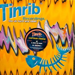 Captain Tinrib - Captain Tinrib - Ride Me Baby / Mother 1 - Tinrib Recordings