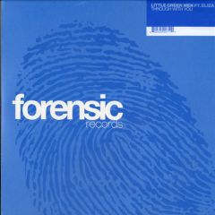 Little Green Men Ft Eliza - Little Green Men Ft Eliza - Through With You - Forensic 