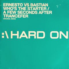 Ernesto Vs Bastian - Ernesto Vs Bastian - Who Is The Starter - Hard On