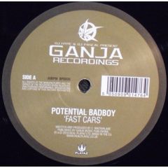 Potential Bad Boy - Potential Bad Boy - Fast Cars / My Sound - Ganja Records