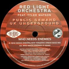 Red Light Orchestra Feat. Tyler Watson - Red Light Orchestra Feat. Tyler Watson - Who Needs Enemies - Public Demand