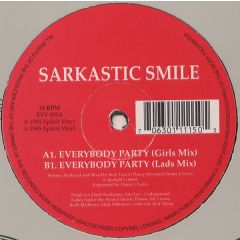 Sarkastic Smile - Sarkastic Smile - Everybody Party - Xplicit Vinyl