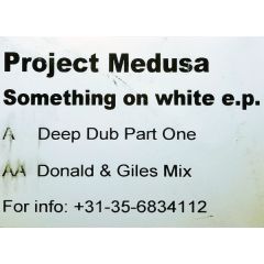 Project Medusa - Project Medusa - Something On White EP - Liquid EP 1 