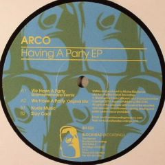 Arco - Arco - Having A Party EP - Blockhead Recordings