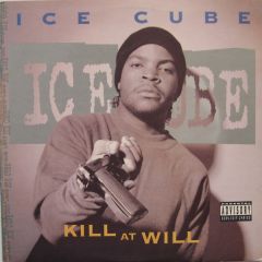 Ice Cube - Ice Cube - Kill At Will EP - Priority