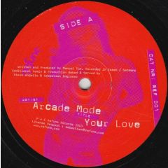 Arcade Mode - Arcade Mode - Your Love - Refune