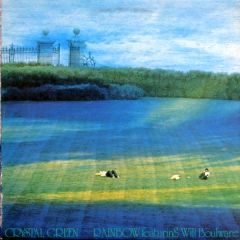 Rainbow Featuring Will Boulware - Rainbow Featuring Will Boulware - Crystal Green (Sealed Copy) - Inner City Records