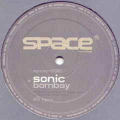 Sonic - Sonic - Bombay - Space Rec