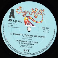 Grandmaster Flash - Grandmaster Flash - It's Nasty (Genius Of Love) - Sugarhill