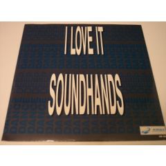 Soundhands - Soundhands - I Love It - Irma