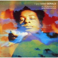 A Guy Called Gerald - A Guy Called Gerald - Automanikk (Derrick May Remix) - CBS