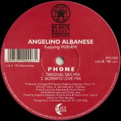 Angelino Albanese Featuring Miriam - Angelino Albanese Featuring Miriam - Phone - Black Market International