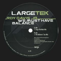 Roy Davis Jr - Roy Davis Jr - We Must Have Balance - Large Records