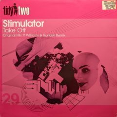 Stimulator - Stimulator - Take Off - Tidy Two