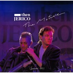 Then Jerico - Then Jerico - The Motive - London Records
