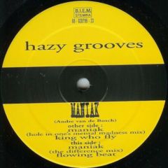 Hazy Grooves - Hazy Grooves - Maniak - Crossover Music