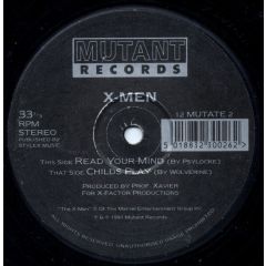 X-Men - X-Men - Childs Play / Read Your Mind - Mutant Records