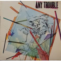 Any Trouble - Any Trouble - Any Trouble - EMI America