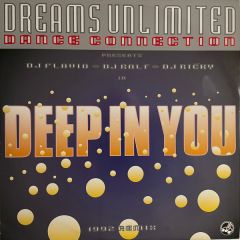 Dreams Unlimited - Dreams Unlimited - Deep In You (1992 Remixes) - Irma