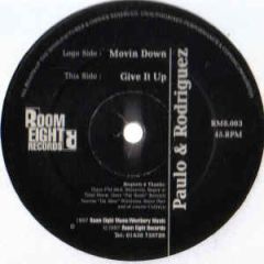 Paulo & Rodriguez - Paulo & Rodriguez - Movin Down - Room Eight