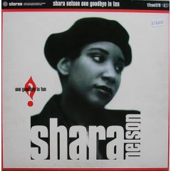 Shara Nelson - Shara Nelson - One Goodbye In Ten - Cooltempo