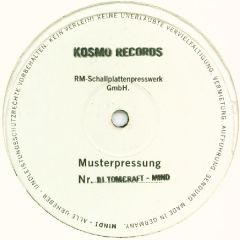 DJ Tomcraft - DJ Tomcraft - Mind - Kosmo Records